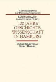 Cover von 100 Jahre Geschichtswissenschaft in Hamburg
