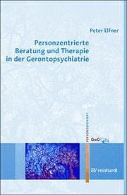 Cover von Personzentrierte Beratung und Therapie in der Gerontopsychiatrie