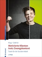 Cover von Motivierte Klienten trotz Zwangskontext
