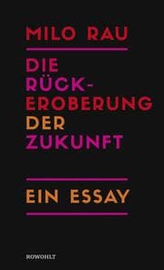 Cover von Die Rückeroberung der Zukunft