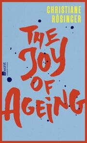 Cover von The Joy of Ageing