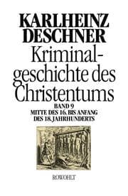 Cover von Kriminalgeschichte des Christentums 9