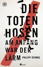 Cover von Die Toten Hosen - Am Anfang war der Lärm