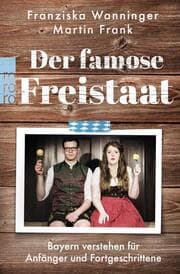 Cover von Der famose Freistaat