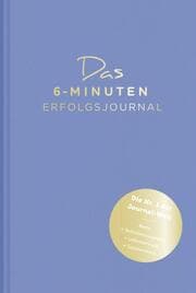 Cover von Das 6-Minuten-Erfolgsjournal