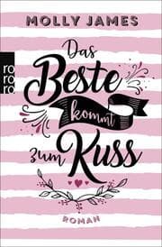 Cover von Das Beste kommt zum Kuss