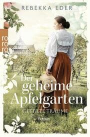 Cover von Der geheime Apfelgarten: Geteilte Träume