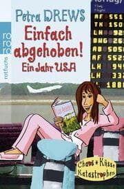 Cover von Einfach abgehoben! Ein Jahr USA