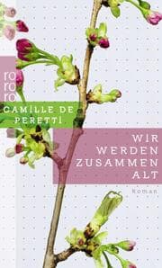 Cover von Wir werden zusammen alt