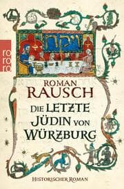 Cover von Die letzte Jüdin von Würzburg