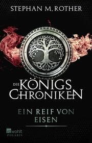 Cover von Die Königschroniken - Ein Reif von Eisen