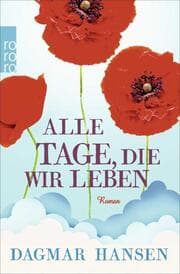 Cover von Alle Tage, die wir leben