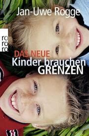 Cover von Das neue Kinder brauchen Grenzen