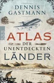 Cover von Atlas der unentdeckten Länder