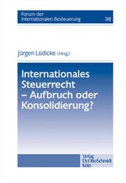 Cover von Internationales Steuerrecht - Aufbruch oder Konsolidierung?