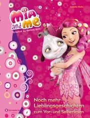 Cover von Mia and me - Noch mehr Lieblingsgeschichten zum Vor- und Selberlesen