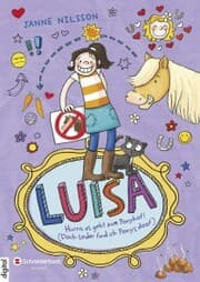 Cover von Luisa - Hurra, es geht zum Ponyhof! (Doch leider find ich Ponys doof)