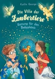Cover von Die Villa der Zaubertiere - Rettung für den Babyphönix