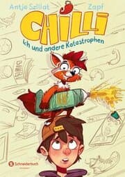 Cover von Chilli, ich und andere Katastrophen