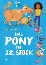 Cover von Das Pony im 12. Stock