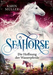 Cover von Seahorse - Die Hoffnung der Wasserpferde