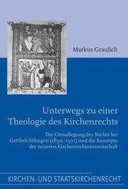 Cover von Unterwegs zu einer Theologie des Kirchenrechts