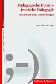 Cover von Pädagogische Ironie - Ironische Pädagogik