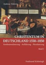 Cover von Christentum in Deutschland 1550-1850 Bd 1/2