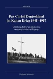 Cover von Pax Christi Deutschland im Kalten Krieg 1945-1957