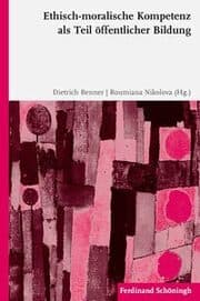 Cover von Ethisch-moralische Kompetenz als Teil öffentlicher Bildung