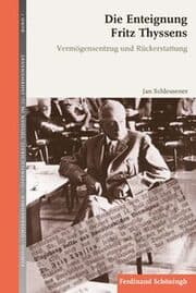 Cover von Die Enteignung Fritz Thyssens
