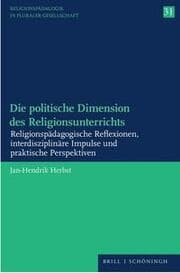 Cover von Die politische Dimension des Religionsunterrichts