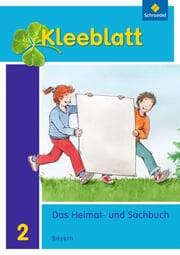 Cover von Kleeblatt. Das Heimat- und Sachbuch - Ausgabe 2014 Bayern