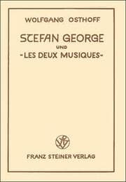 Cover von Stefan George und 'les deux musiques'