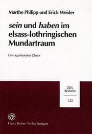 Cover von Sein und Haben im elsass-lothringischen Mundartraum