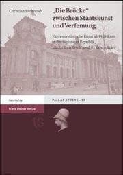 Cover von 'Die Brücke' zwischen Staatskunst und Verfemung