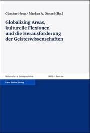 Cover von Globalizing Areas, kulturelle Flexionen und die Herausforderung der Geisteswissenschaften