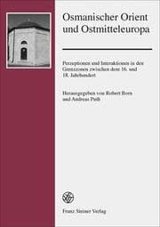 Cover von Osmanischer Orient und Ostmitteleuropa