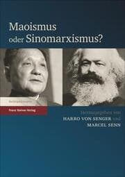 Cover von Maoismus oder Sinomarxismus?