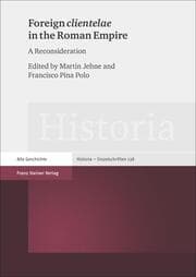 Cover von Foreign 'clientelae' in the Roman Empire