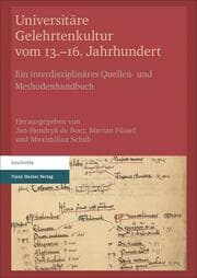 Cover von Universitäre Gelehrtenkultur vom 13.-16. Jahrhundert
