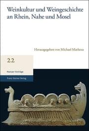 Cover von Weinkultur und Weingeschichte an Rhein, Nahe und Mosel