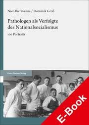 Cover von Pathologen als Verfolgte des Nationalsozialismus