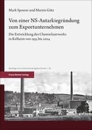 Cover von Von einer NS-Autarkiegründung zum Exportunternehmen
