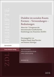 Cover von Dialekte im sozialen Raum: Formen - Verwendungen - Bedeutungen