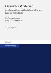 Cover von Uigurisches Wörterbuch. Sprachmaterial der vorislamischen türkischen Texte aus Zentralasien 3