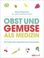 Cover von Obst und Gemüse als Medizin