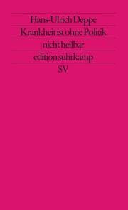 Cover von Krankheit ist ohne Politik nicht heilbar