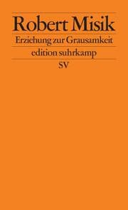 Cover von Erziehung zur Grausamkeit