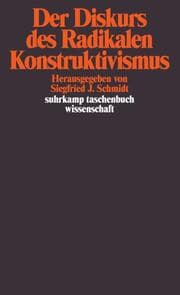 Cover von Der Diskurs des radikalen Konstruktivismus
